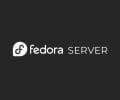 服务器系统更新至Fedora Server 44